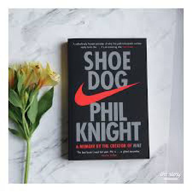 Shoe Dog By Phil Knight